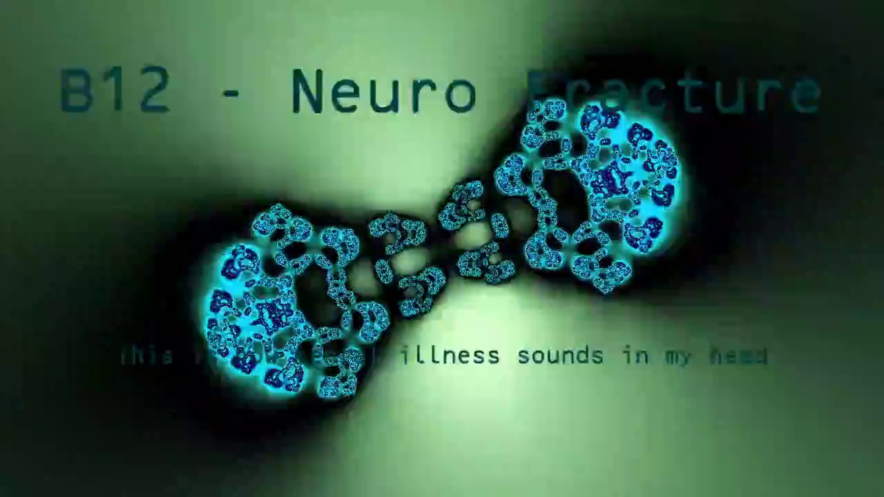 B12 - Neuro Fracture - Unreleased