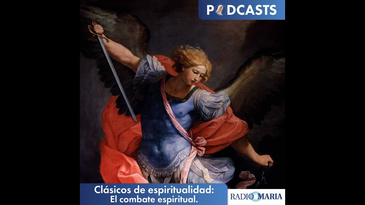 Clásicos de Espiritualidad. El combate espiritual 05/02/26