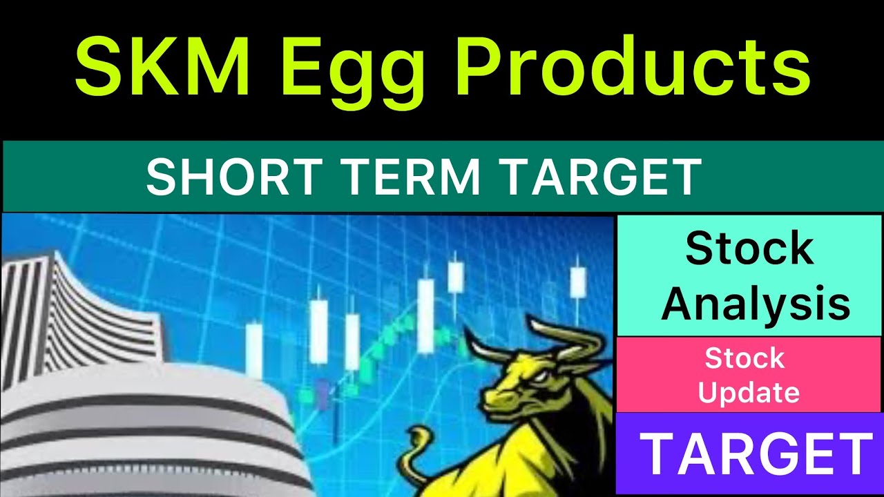 SKM EGG PRODUCTS SHARE TARGET 🟢 SKM EGG PRODUCTS LATEST NEWS | SKM EGG PRODUCTS NEWS 19-01-26