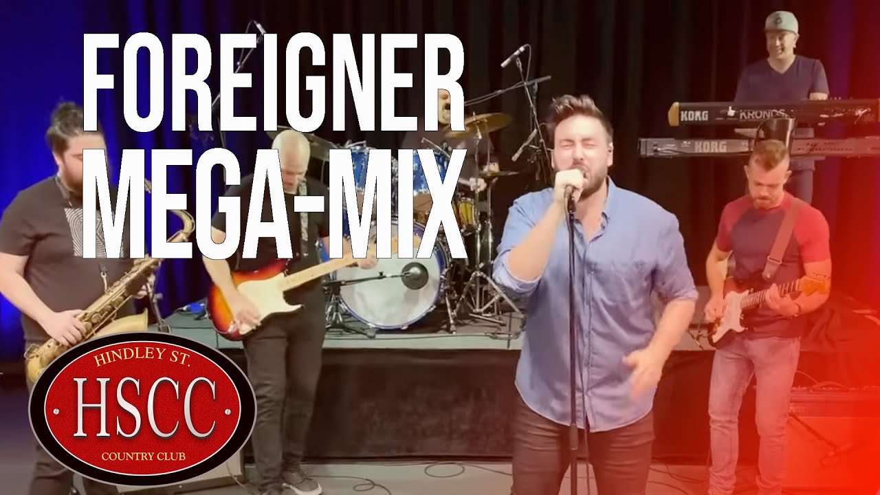 'Foreigner Mix' (HSCC) Cover by The Hindley Street Country Club