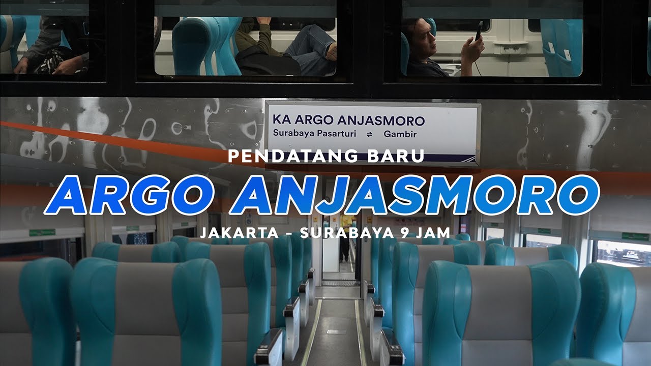 KERETA ARGO BARU JAKARTA-SURABAYA | #Trip KA Argo Anjasmoro
