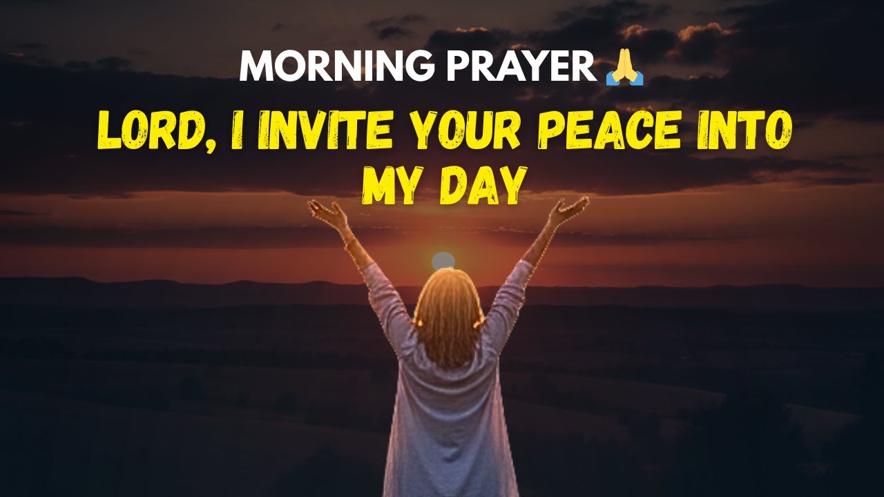 Speak God’s Peace and Joy Over Your Life Today | Morning Prayer