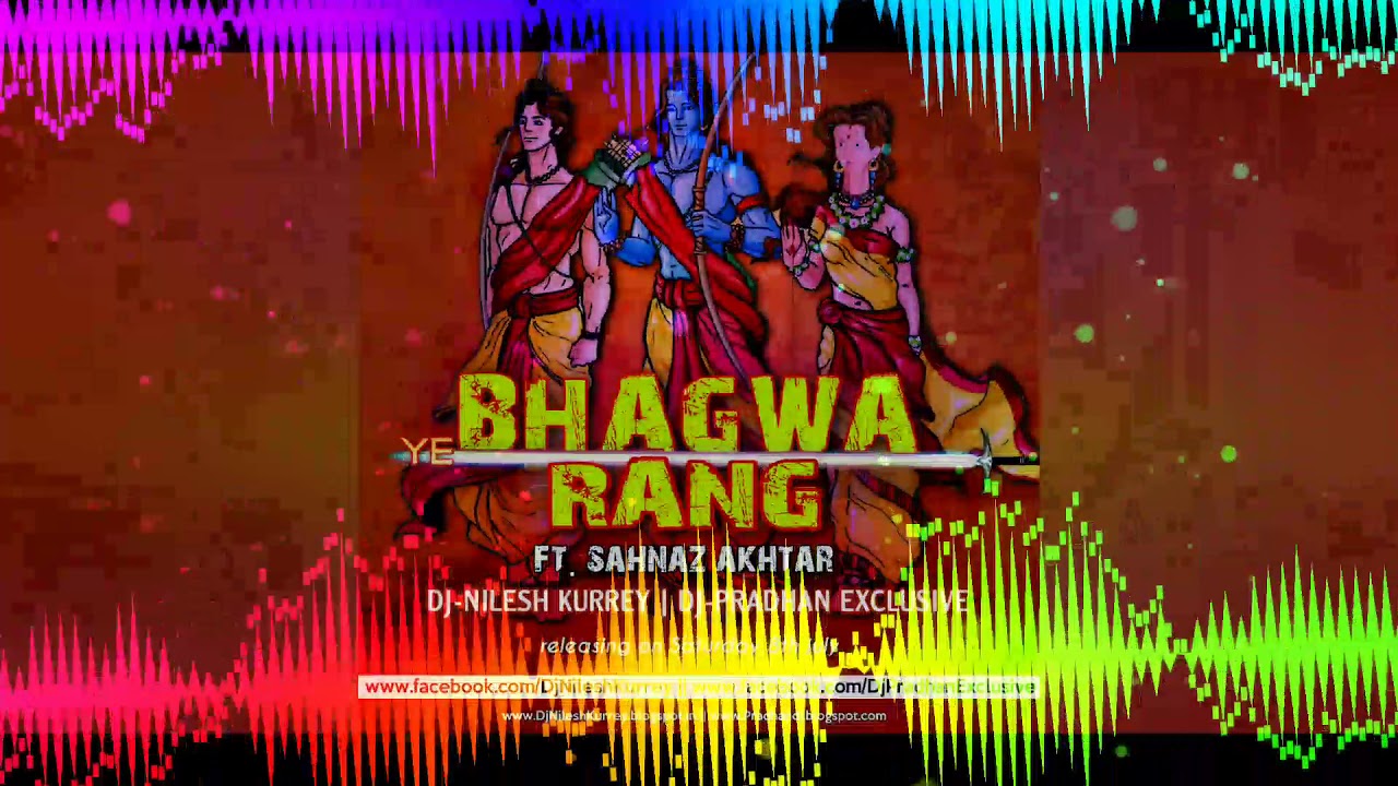 Bhagwa rang { Remix } DJ-NILESH KURREY & DJ-PRADHAN EXCLUSIVE