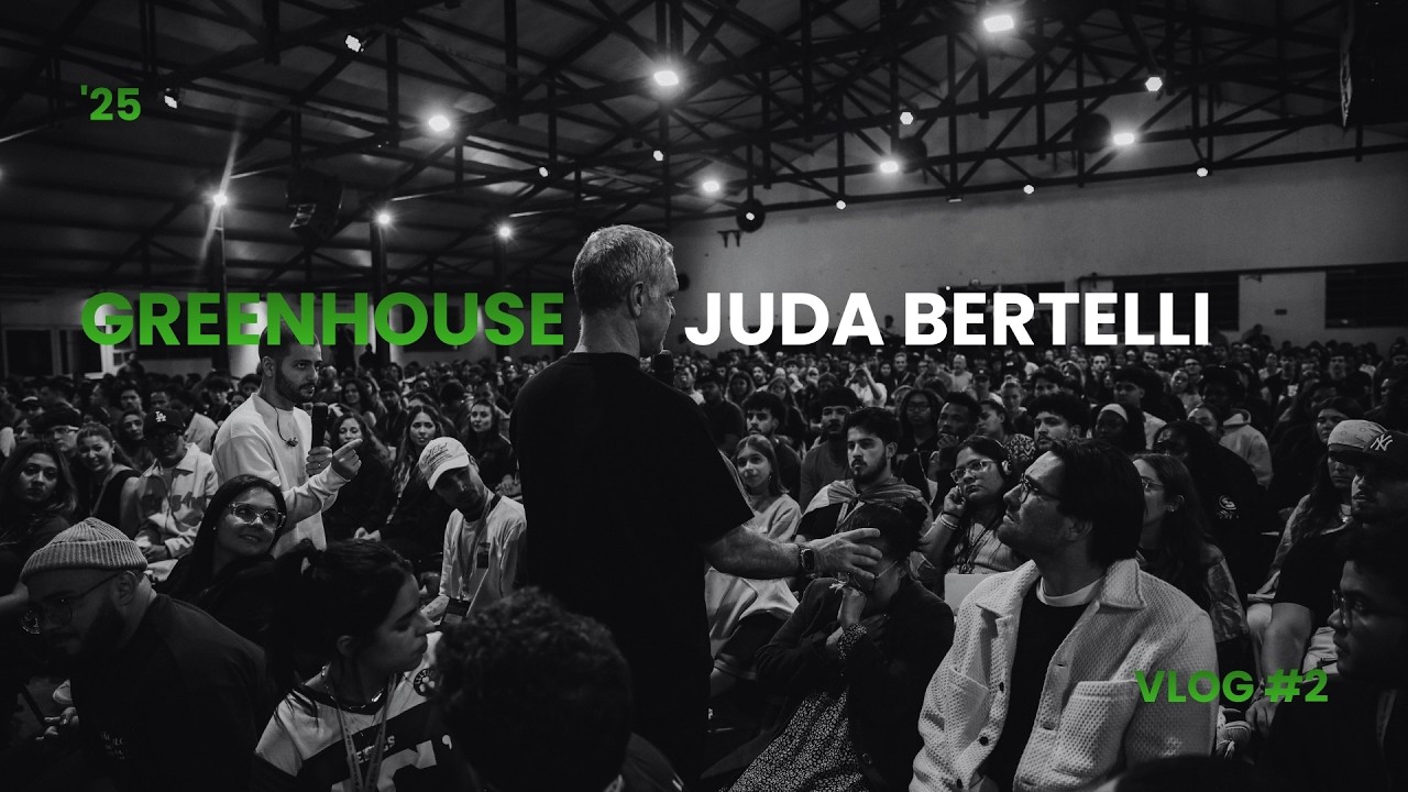 VLOG #2 Juda Bertelli - Dunamis GreenHouse '25