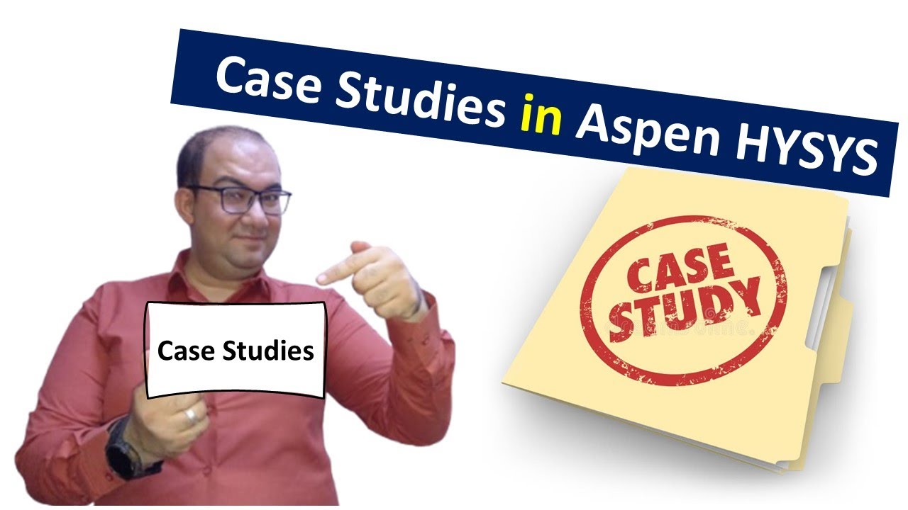 How to use "Case Studies" tool in Aspen HYSYS.