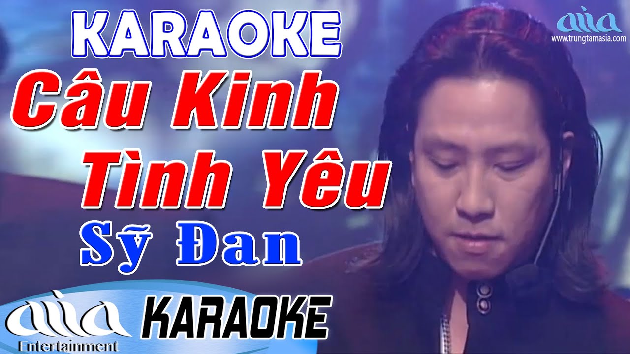 Karaoke Câu Kinh Tình Yêu Tone Nam (Sỹ Đan) - Karaoke Nhạc Vàng Bất Hủ