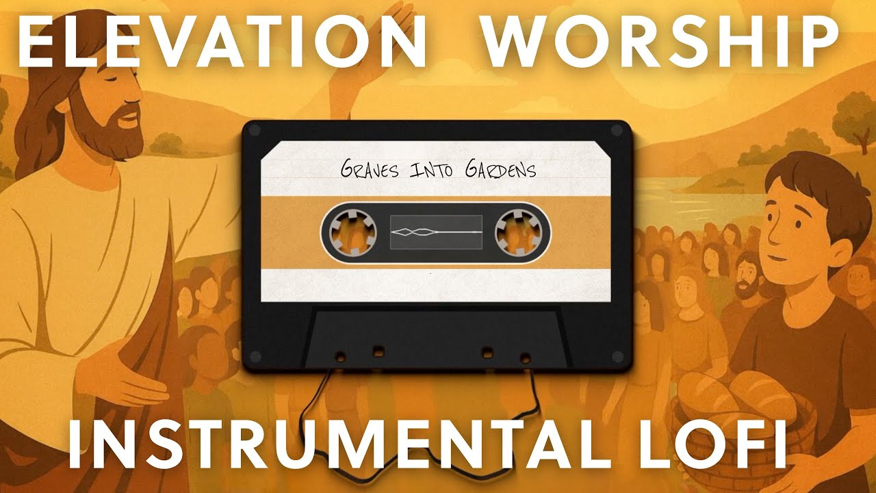 Elevation Worship Instrumental Lofi