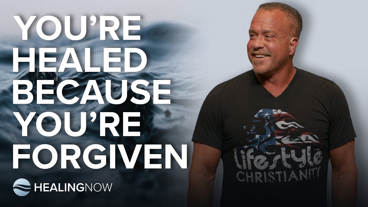 You're Healed Because You're Forgiven - Healing NOW with Todd White - July 2, 2025