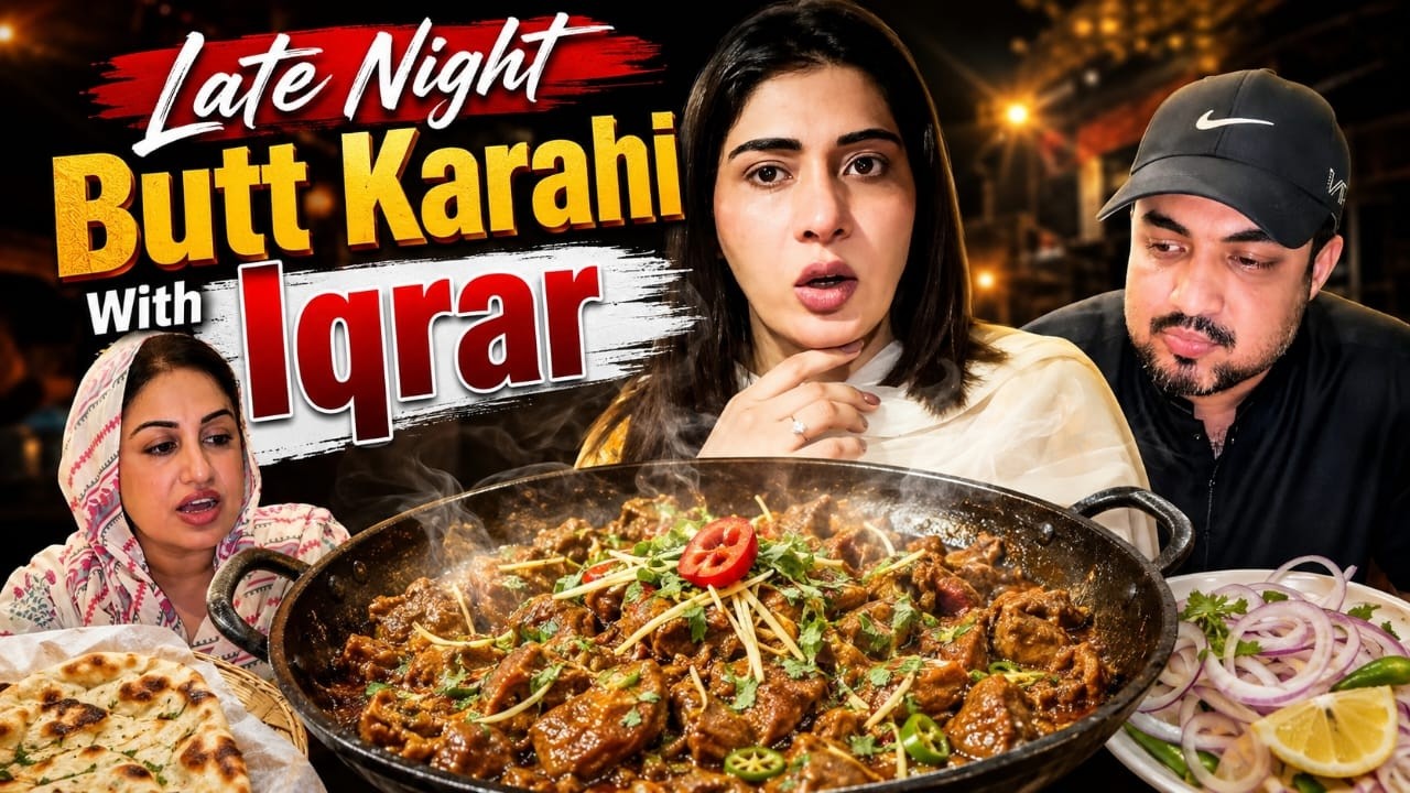 Late Night Butt Karahi With Iqrar | Aroosa Khan Vlogs