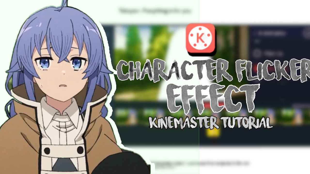 Character Flicker Effect - kinemaster Tutorial