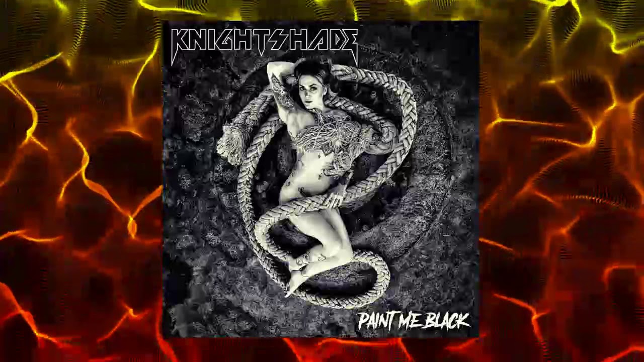 Knightshade - Paint Me Black