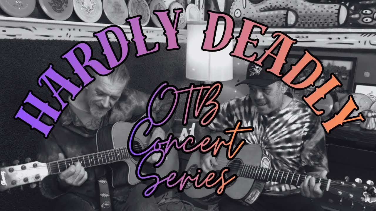 Hardly Deadly @ OTB Discs | OTB Concert Series