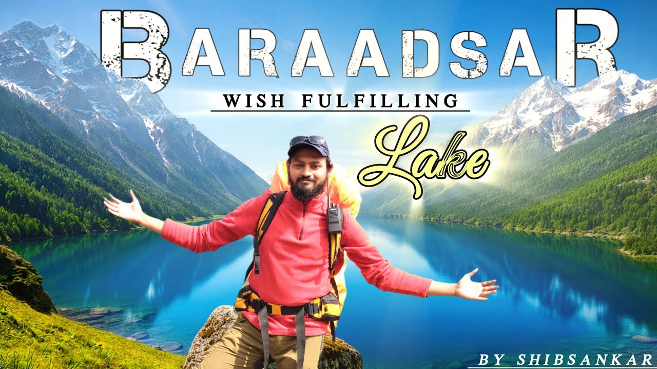 Baraadsar Lake Trek | Hidden Paradise Of Uttrakhand | Baraadsar Lake | By Shibsankar