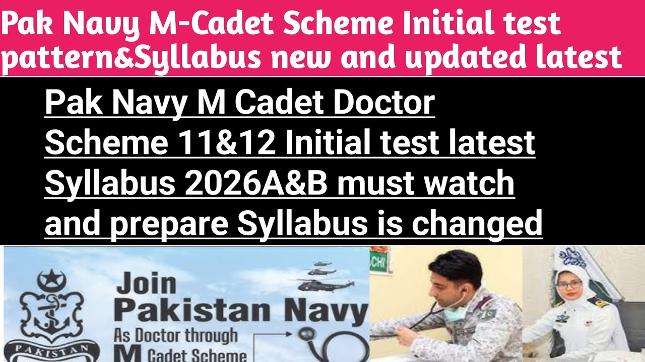 Pak Navy Short Service commission course Ssc M-Cadet Doctors test pattern&Syllabus updated 2026A&B 