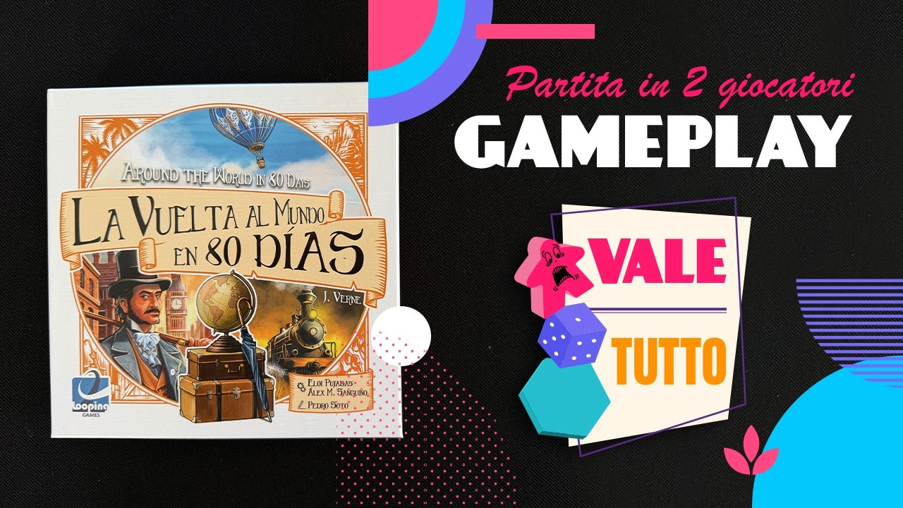 La vuelta al Mundo en 80 dias - Gameplay partita in 2 giocatori #163