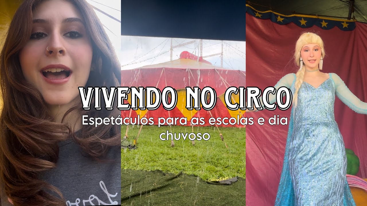 Vlog|| Vida no circo 🎪 matinê escolar, dias de chuva, rotina e mais