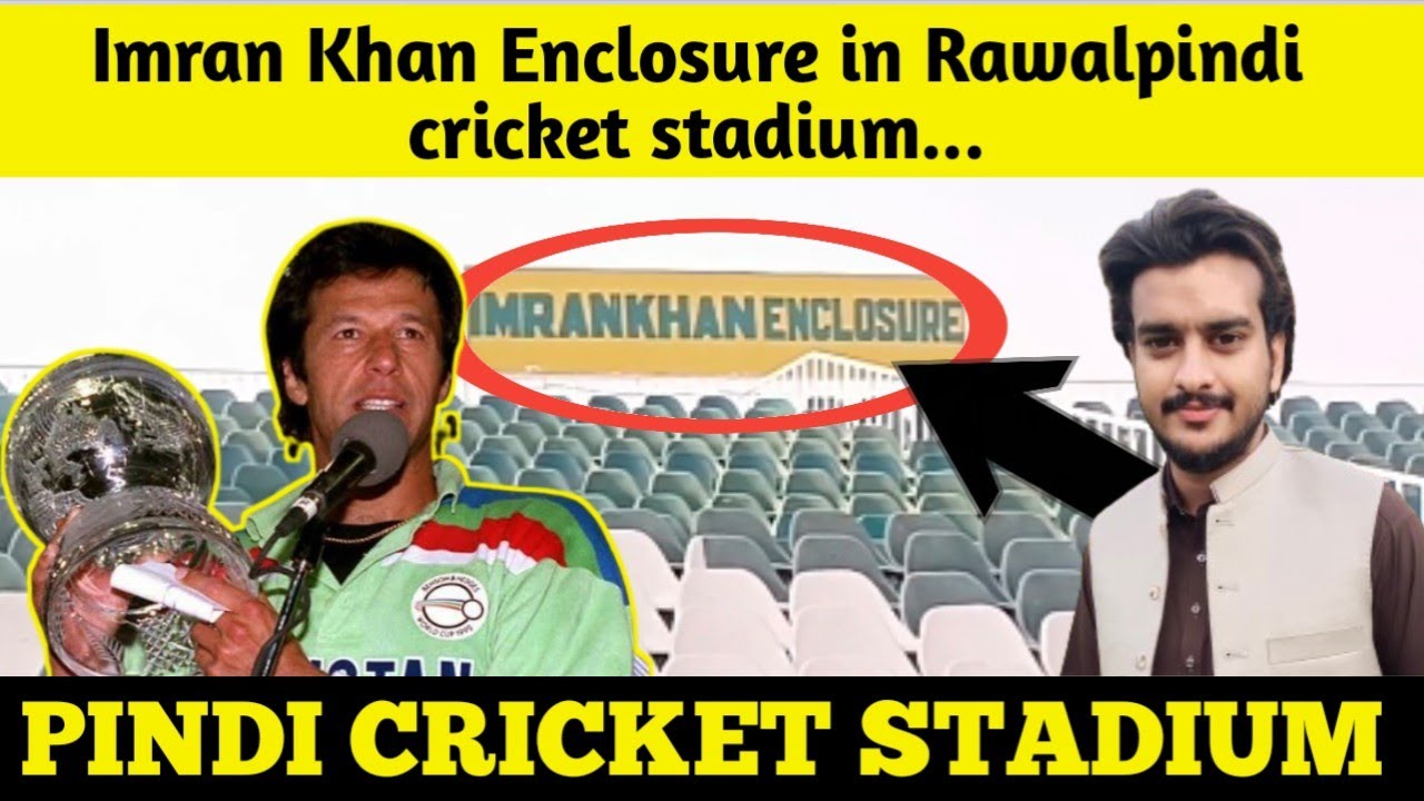 Imran Khan Enclosure in Rawalpindi cricket stadium| champion trophy