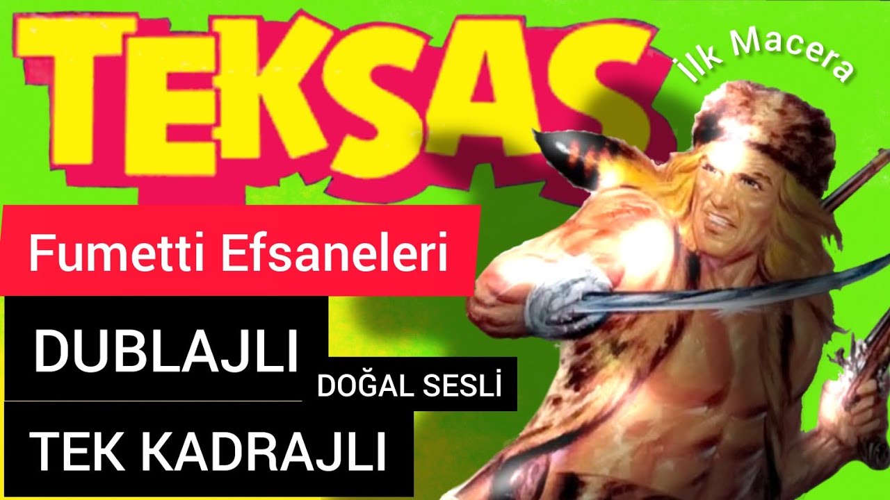 Teksas Çizgi Roman, Fumetti Efsanesi Çelik Blek,  Dublajlı, Tek Kadrajlı, Doğal Sesli