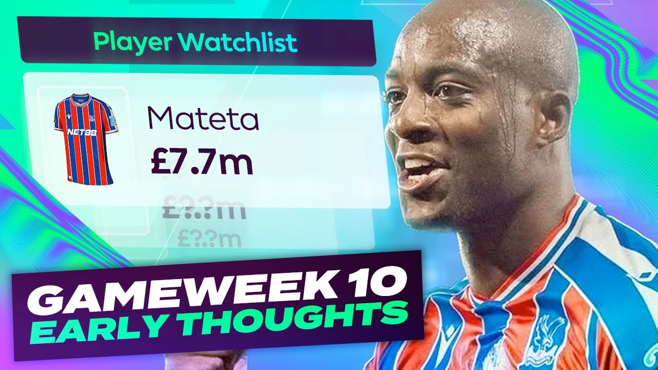 TRANSFER MADE 🔒 FPL EARLY THOUGHTS | GAMEWEEK 10 | Fantasy Premier League Tips 2025/26
