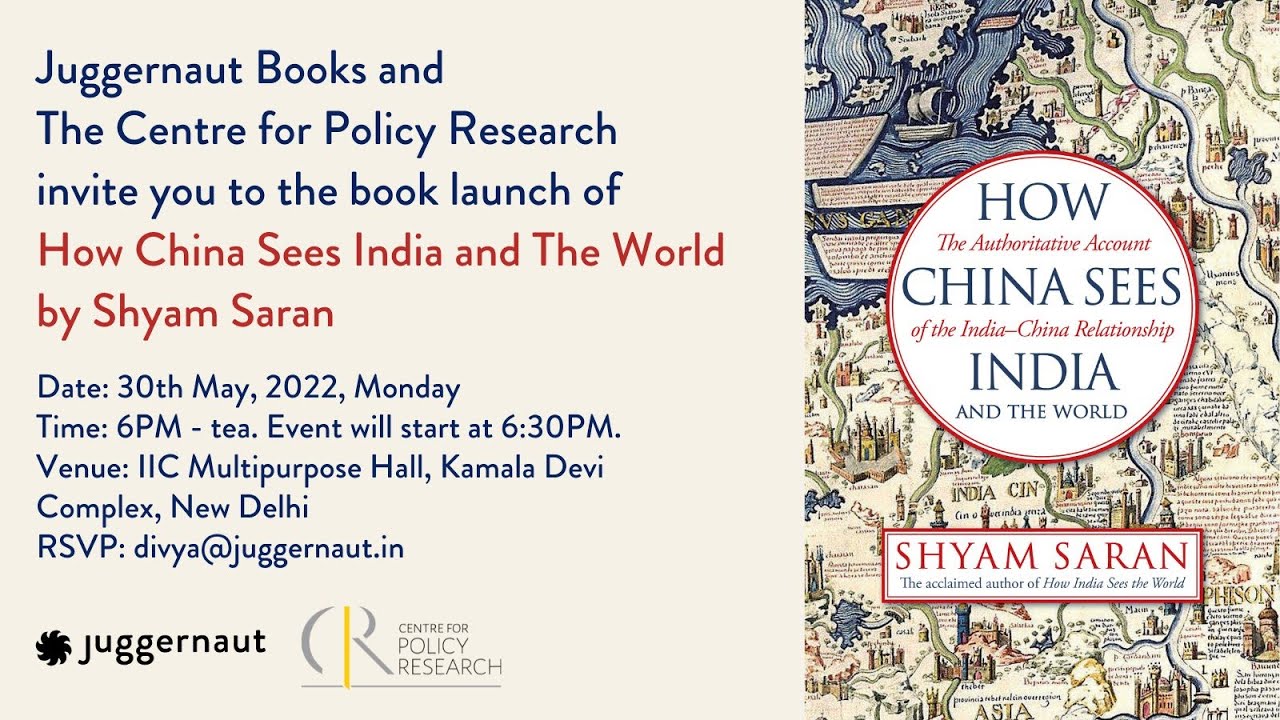 #BookLaunch: How China Sees India and The World by Shyam Saran