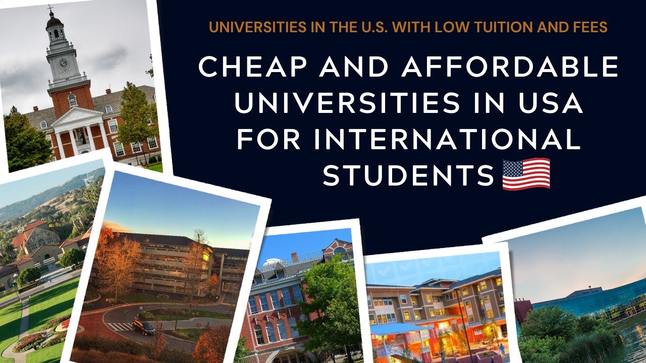 Cheap and Affordable Universities in the U.S. for International Students | Low Tuition Colleges