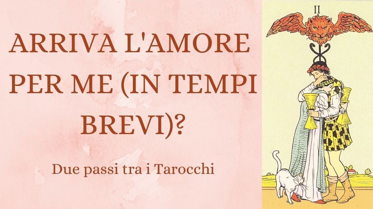 Arriva l'Amore per me (in tempi medio-brevi)? ❤️ #Interattivo #Tarocchi e #Oracoli