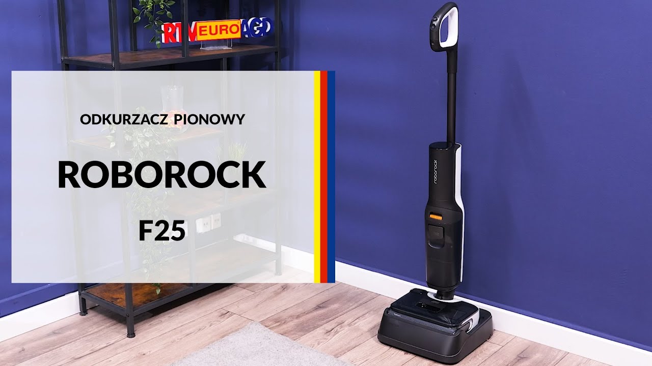 Odkurzacz Roborock F25 &ndash; dane techniczne &ndash; RTV EURO AGD