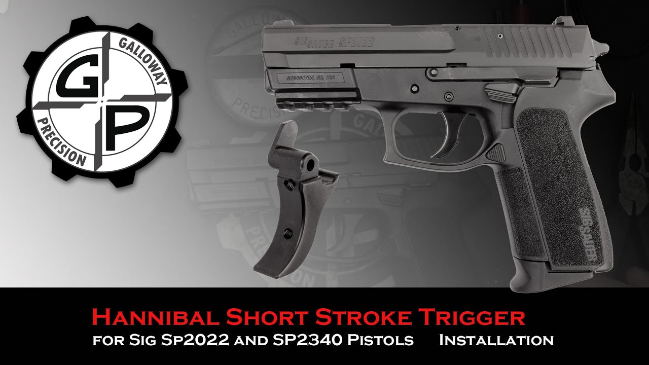 Hannibal Short Stroke Trigger Installation for the SIG Sauer SP2022 from Galloway Precision
