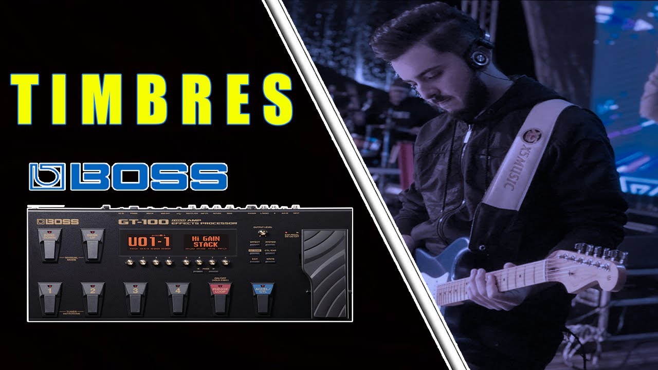 TIMBRES BOSS GT-100 - Livepack