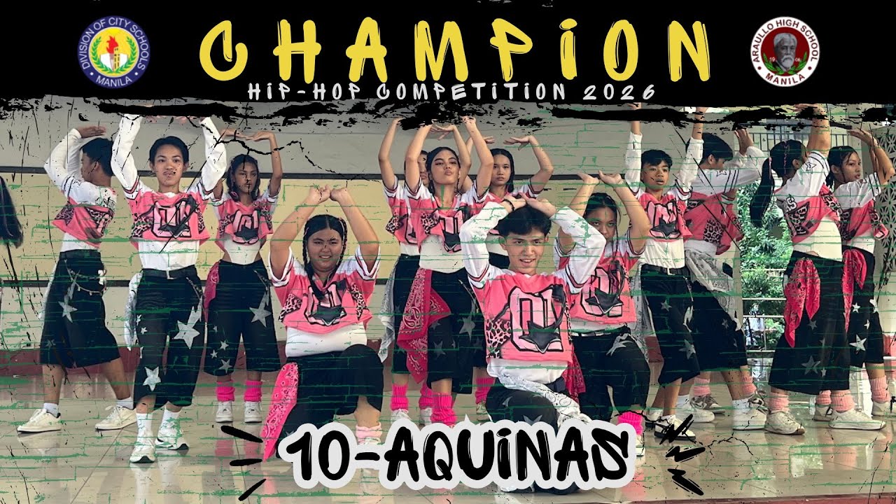10- AQUINAS | Nicki Minaj | CHAMPION | Hip-hop 2026 | Araullo High School 