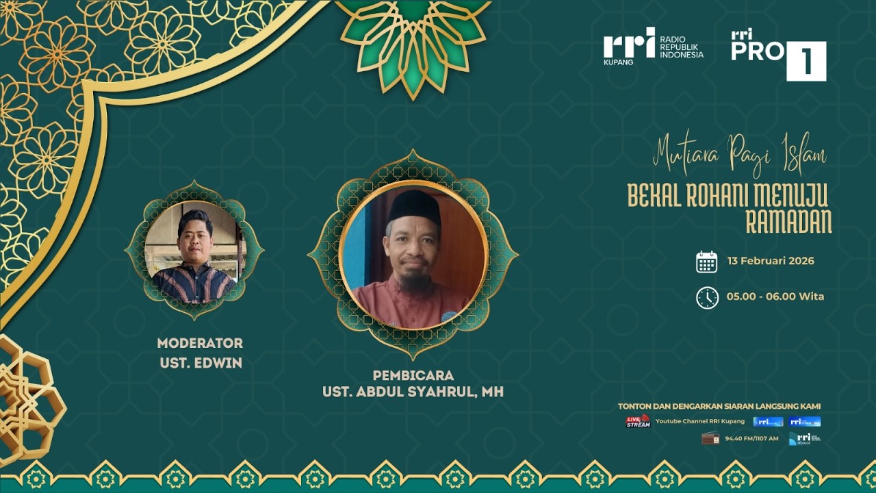 [LIVE] BEKAL ROHANI MENUJU RAMADAN - MUTIARA PAGI | RRI KUPANG