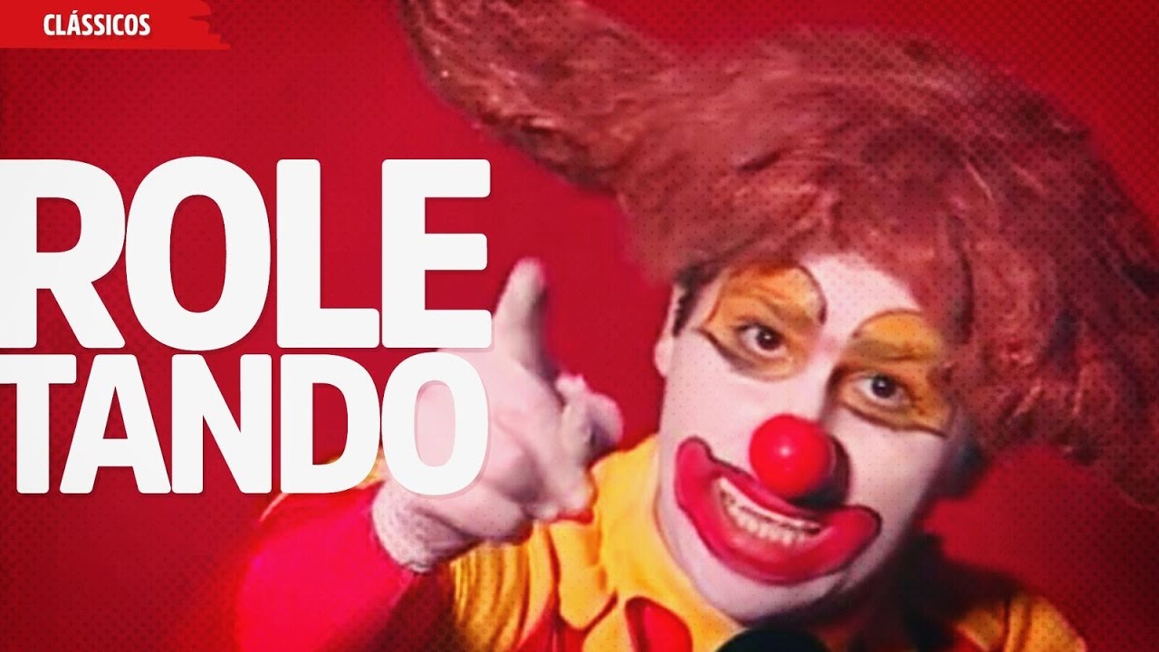 Roletando | Palhaço Gozo