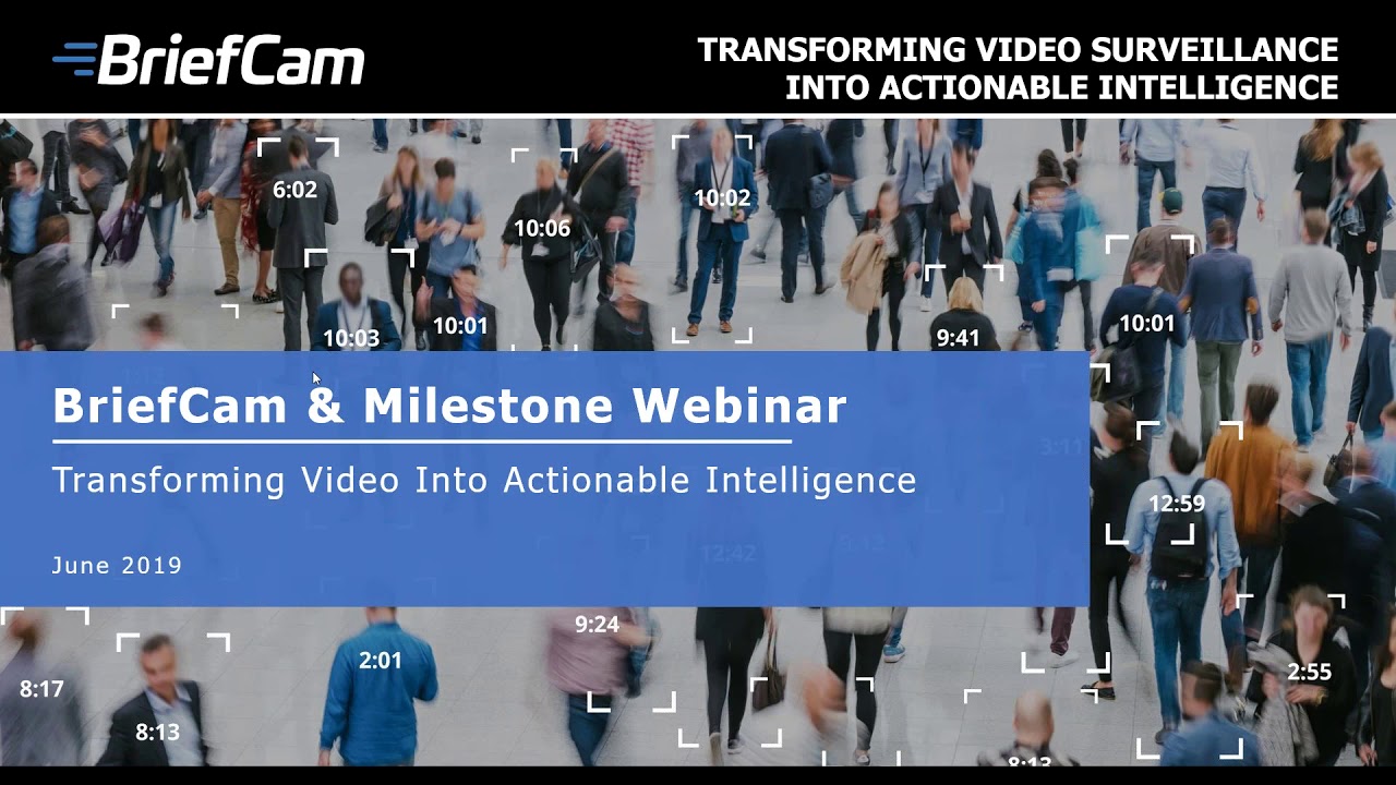 Transforming Video Data into Actionable Intelligence with BriefCam