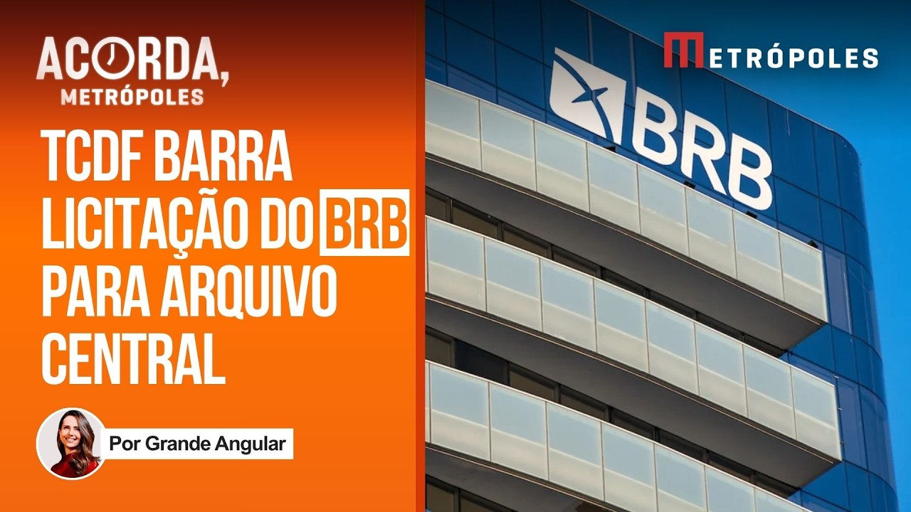 TCDF impede BRB de concluir licita&ccedil;&atilde;o de aluguel para arquivo central