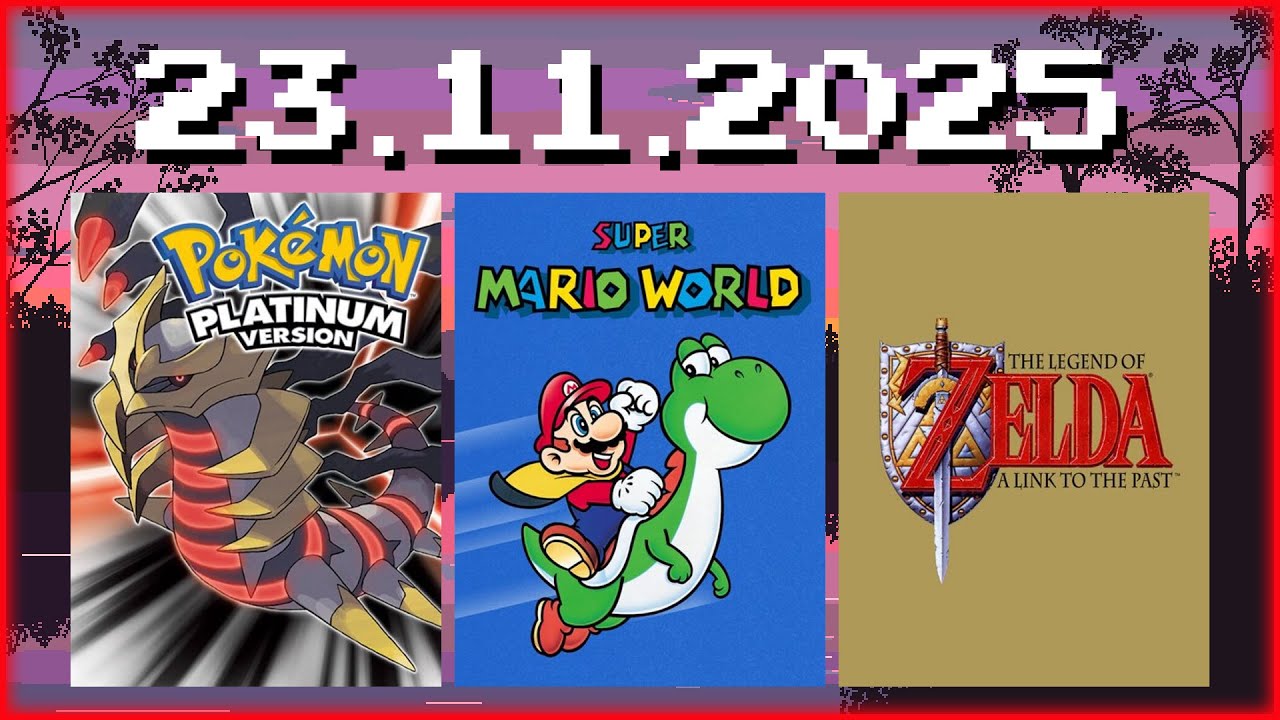 Stream VOD vom 23.11.2025 | Pok&eacute;mon Platinum Version, SMW Hacks, Zelda: ALTTP