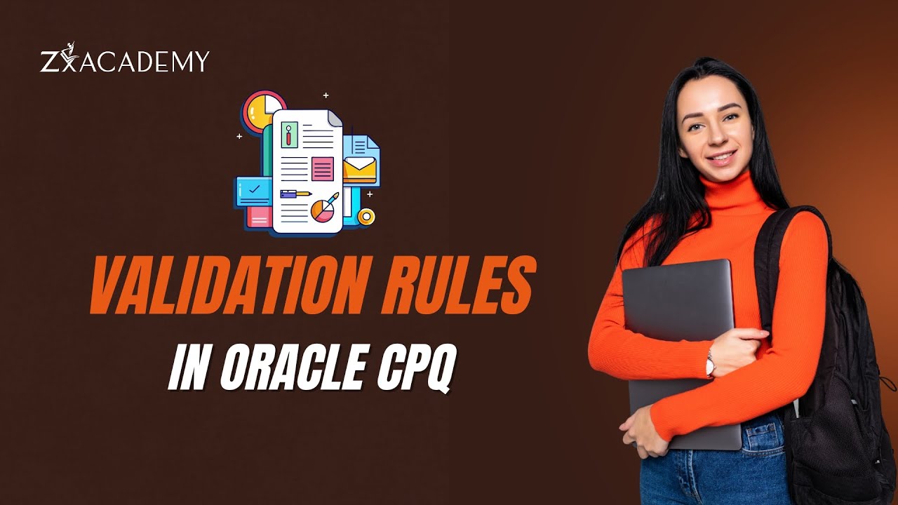 How to Use Validation Rules in Oracle CPQ | Full Training with Business Scenarios | ZX Academy