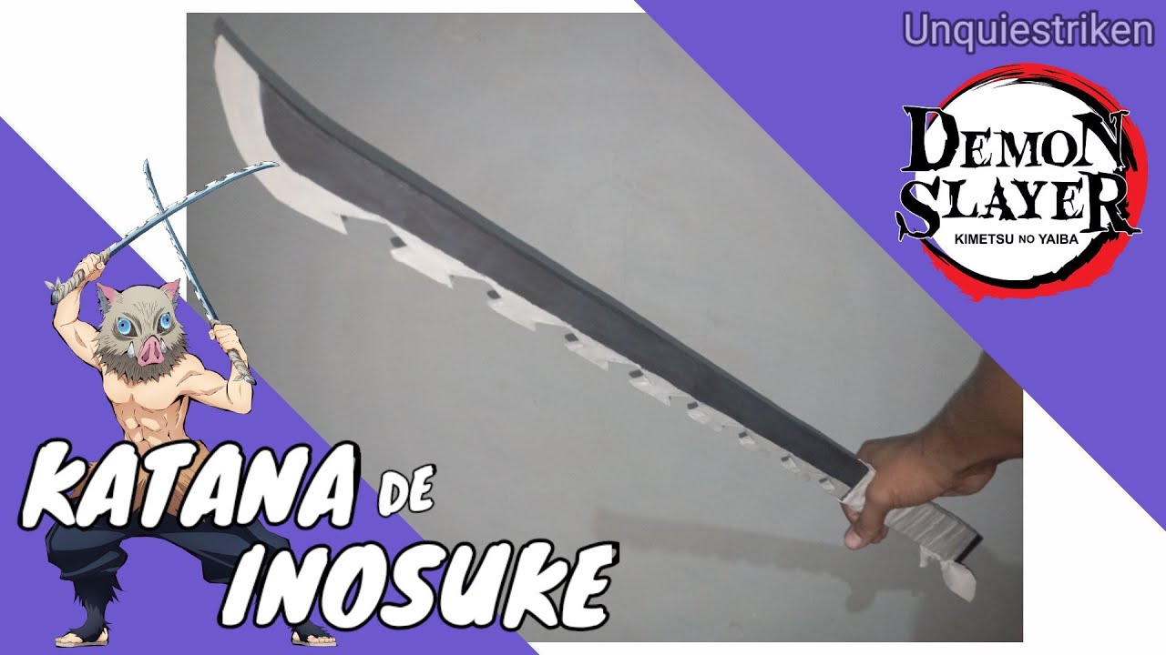 Cómo Hacer la Katana de INOSUKE de Cartón Tutorial - Kimetsu no yaiba [Unquiestriken]