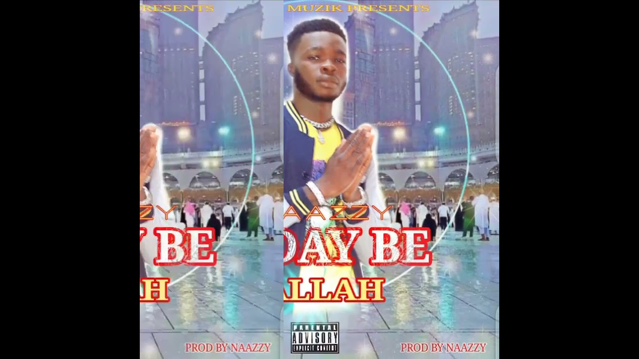 Naazzy_To Day Be Sallah_(Prod By Naazzy)
