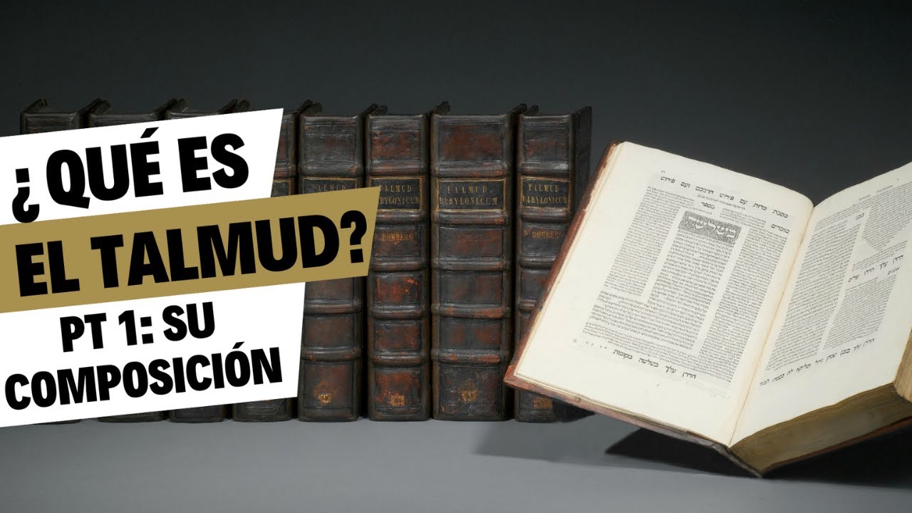 ¿Qué es el Talmud? Pt 1