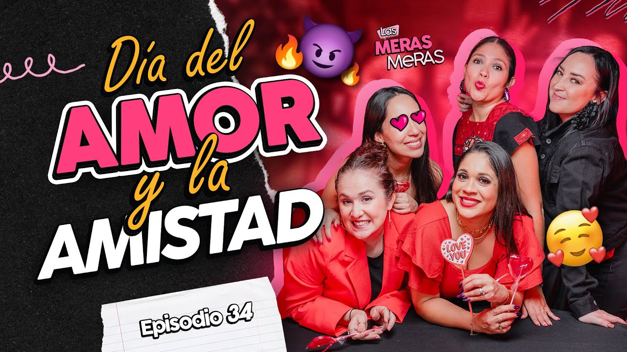 Día del AMOR ❤️‍🔥 y la AMISTAD 😈🤣 Episodio 34