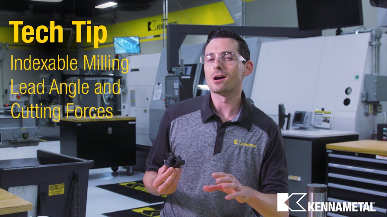 Tech Tip #7 - Indexable Milling Lead Angle and Cutting Forces