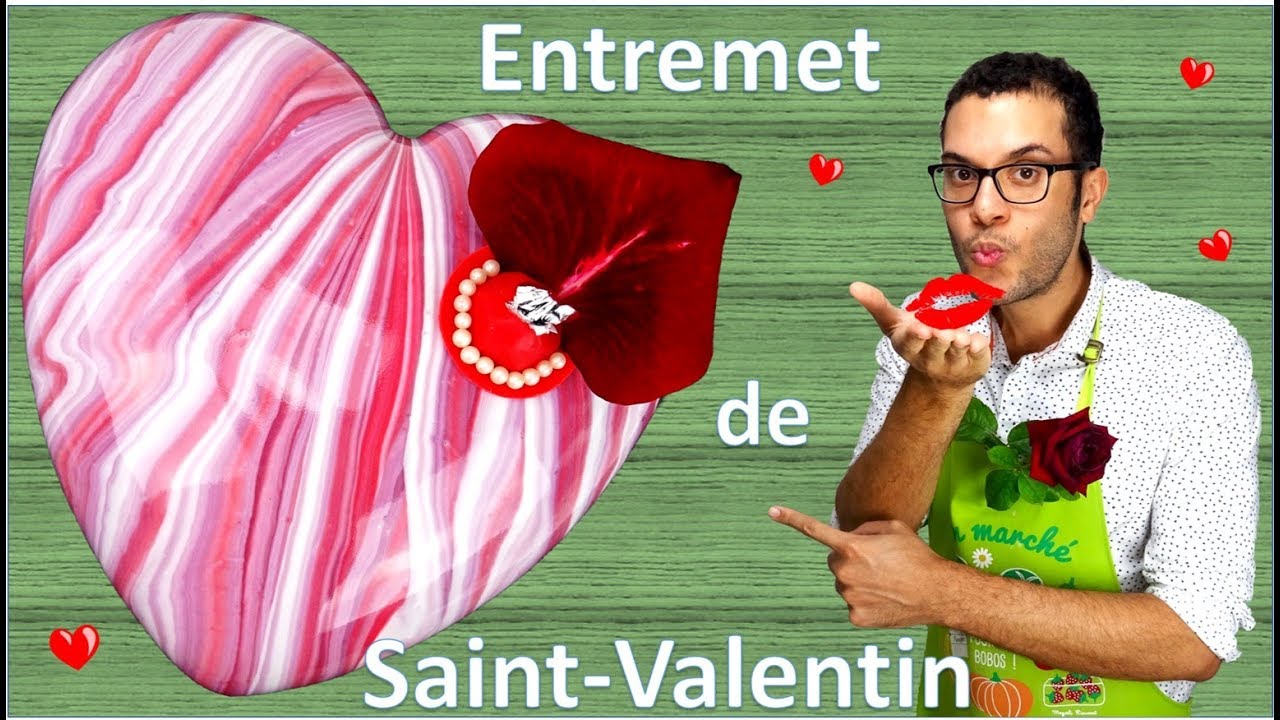 recette DESSERT DE SAINT VALENTIN / Valentin's day entremet (EN subs)