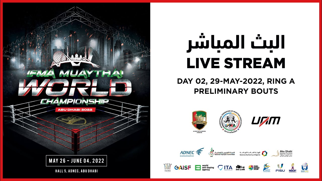 IFMA Muaythai World Championship 2022 - Day 3 Ring A Live Stream