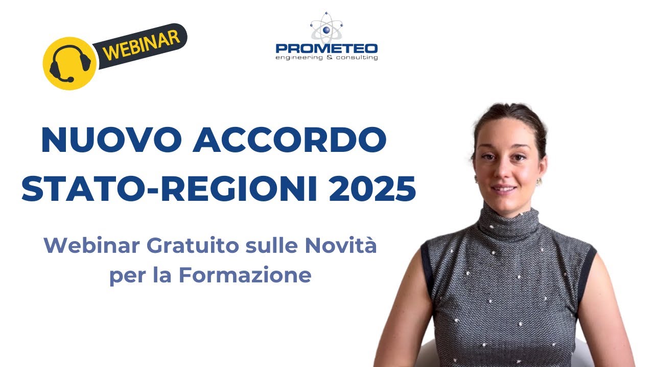 NUOVO ACCORDO STATO-REGIONI 2025 - Le novità per la formazione in materia di sicurezza sul lavoro