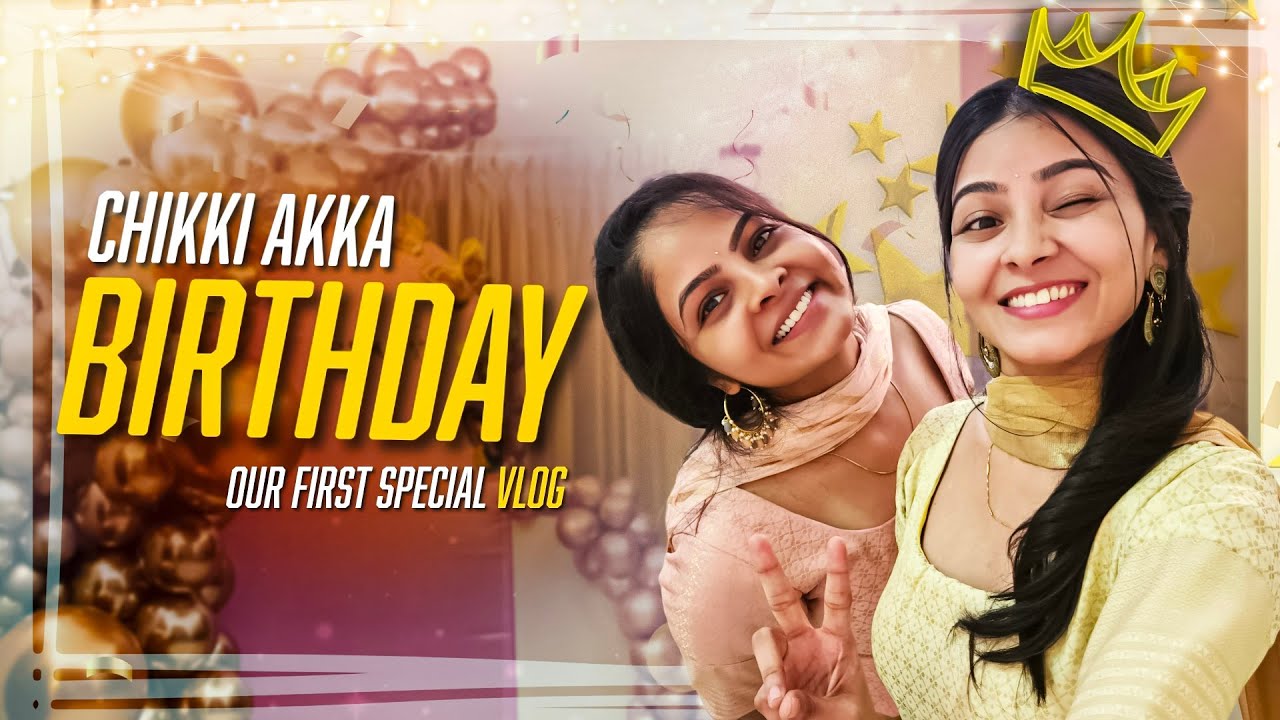 Our 1st & Special Vlog || My Birthday || Niha sisters Vlogs || Vlog 1