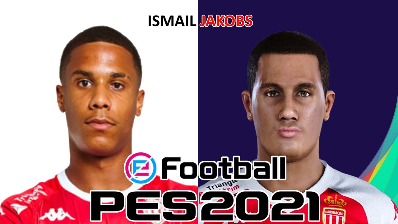 ISMAIL JAKOBS | PES 2019/2020/2021 | FACE BUILD & STATS