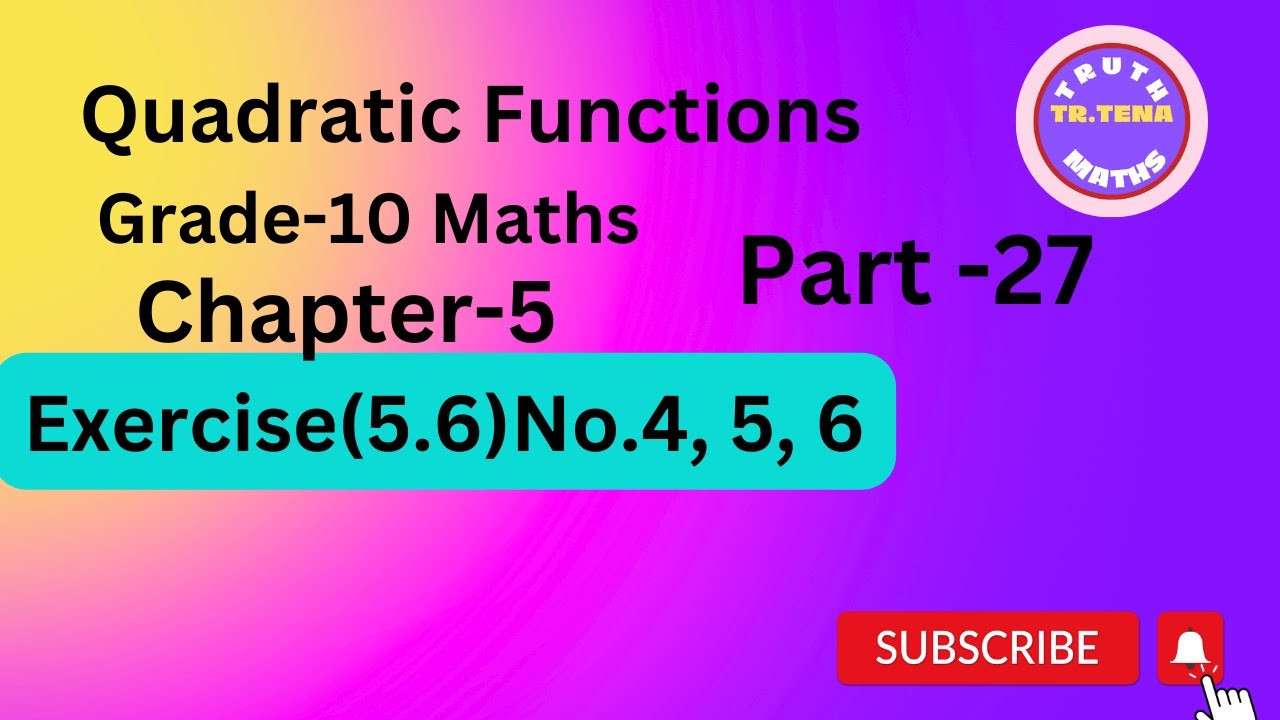 Grade10 math chapter5, Exercise(5.6)No.4, 5, 6, quadratic inequality, Tena