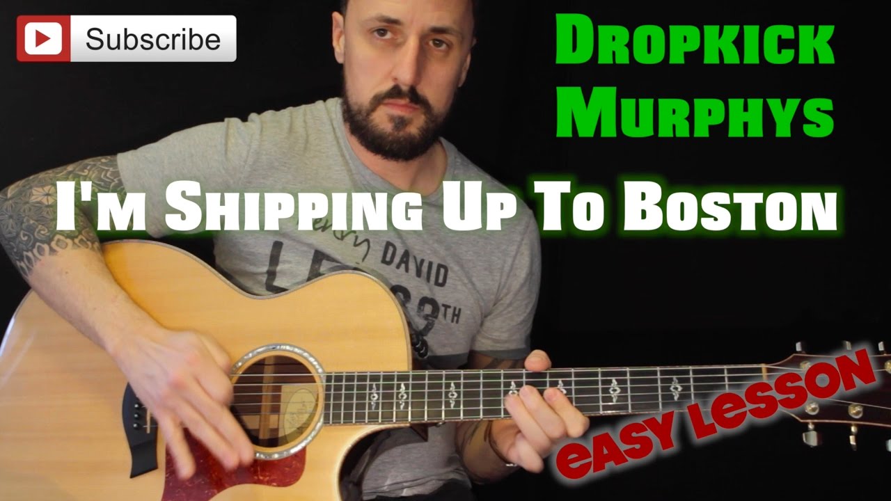 How to Play I'm Shipping Up To Boston by Dropkick Murphys