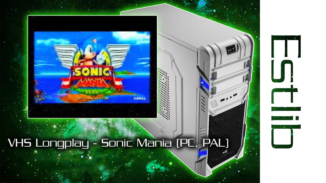 VHS Longplay - Sonic Mania (PC, PAL)