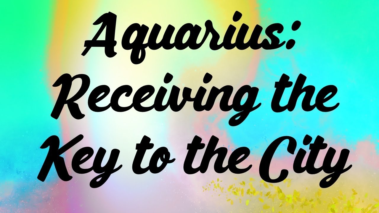 Aquarius: Receiving the Key to the City